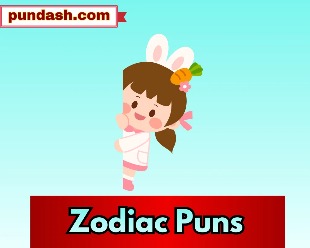 Zodiac Puns
