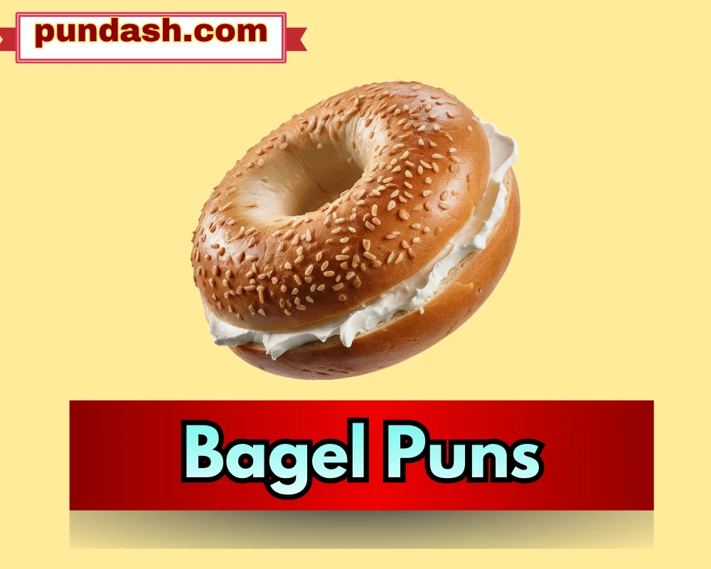 Bagel Puns