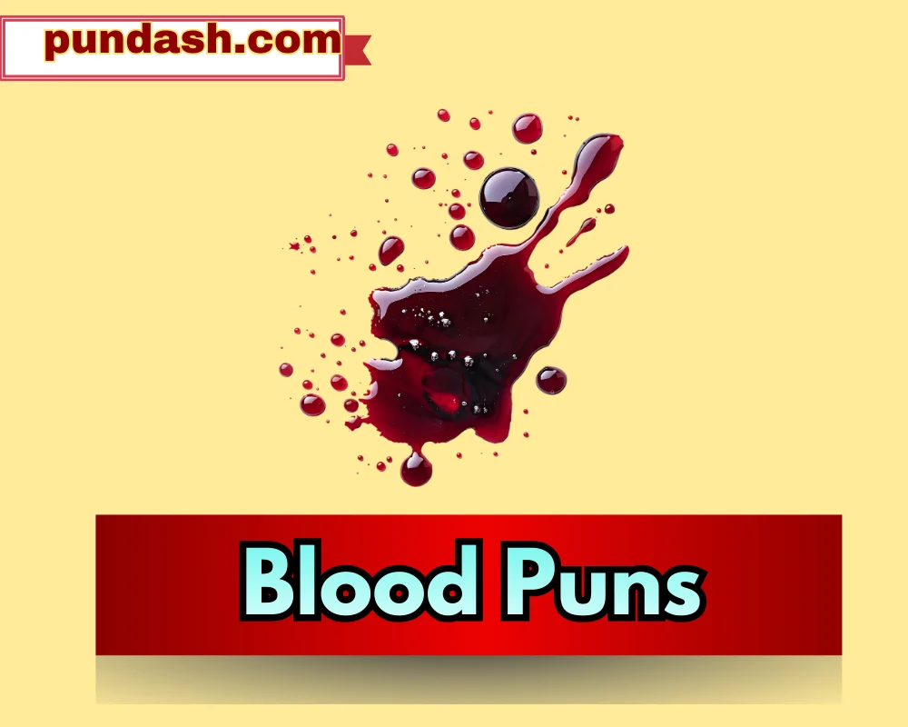 Blood Puns