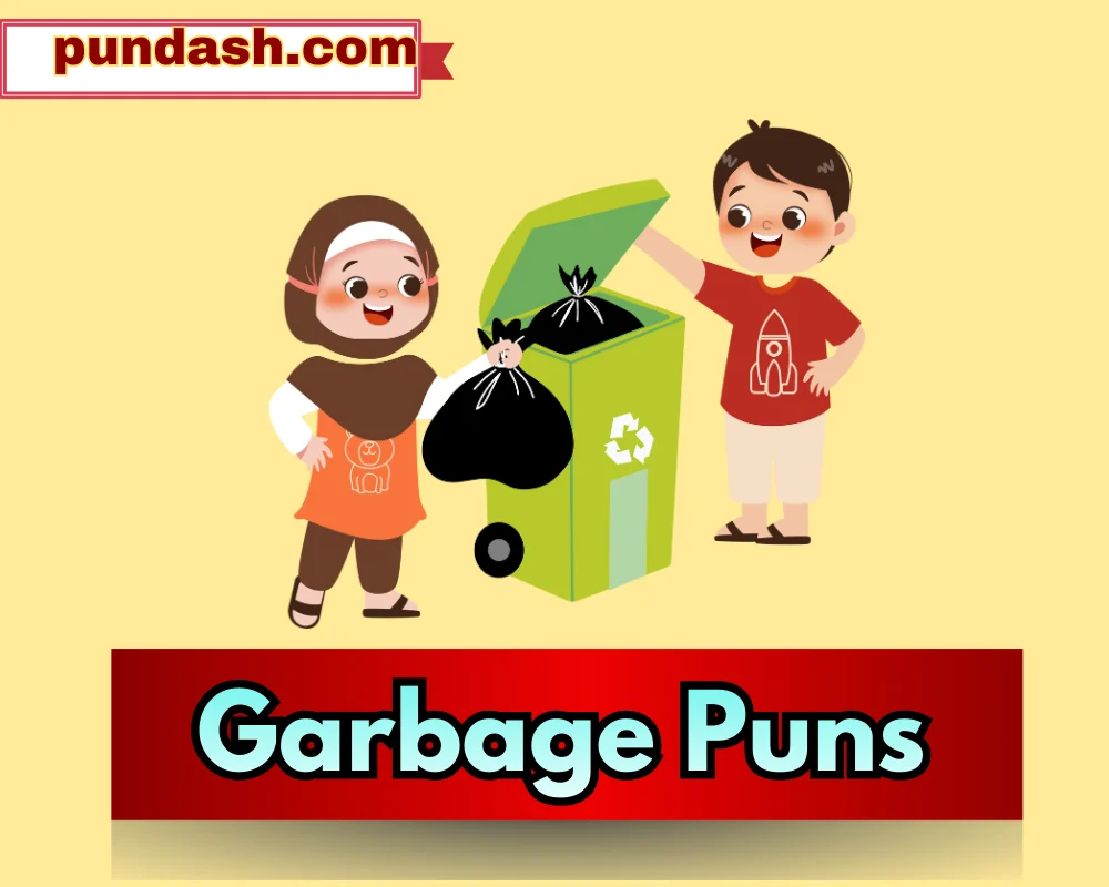 Garbage Puns