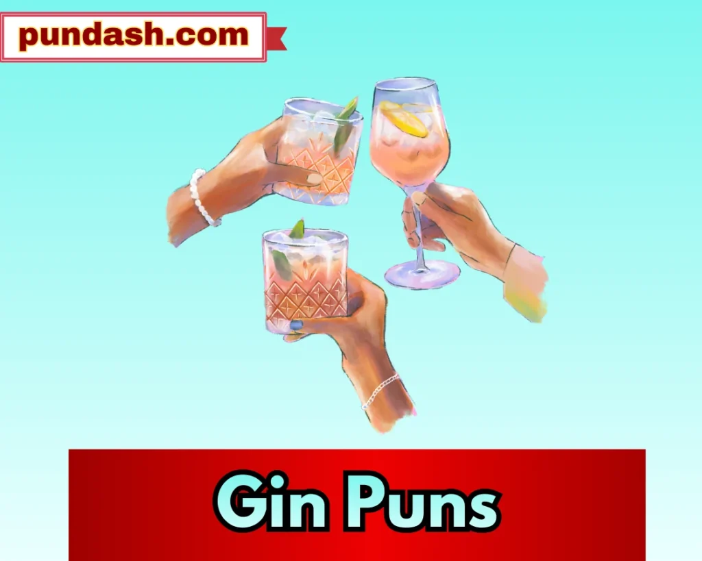 Gin Puns