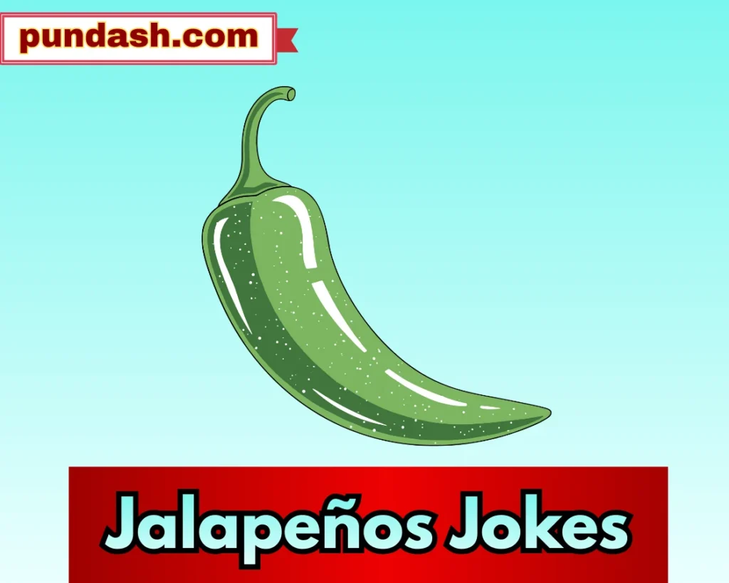 Jalapeños Jokes