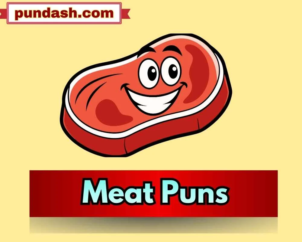 Meat Puns
