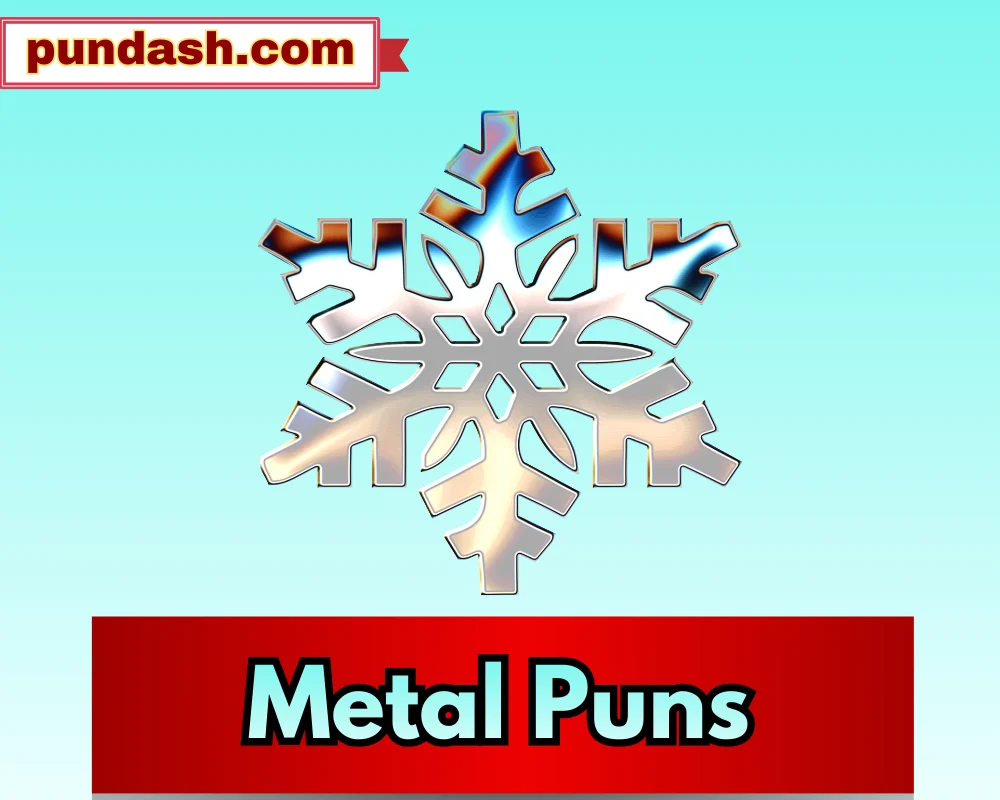 Metal Puns