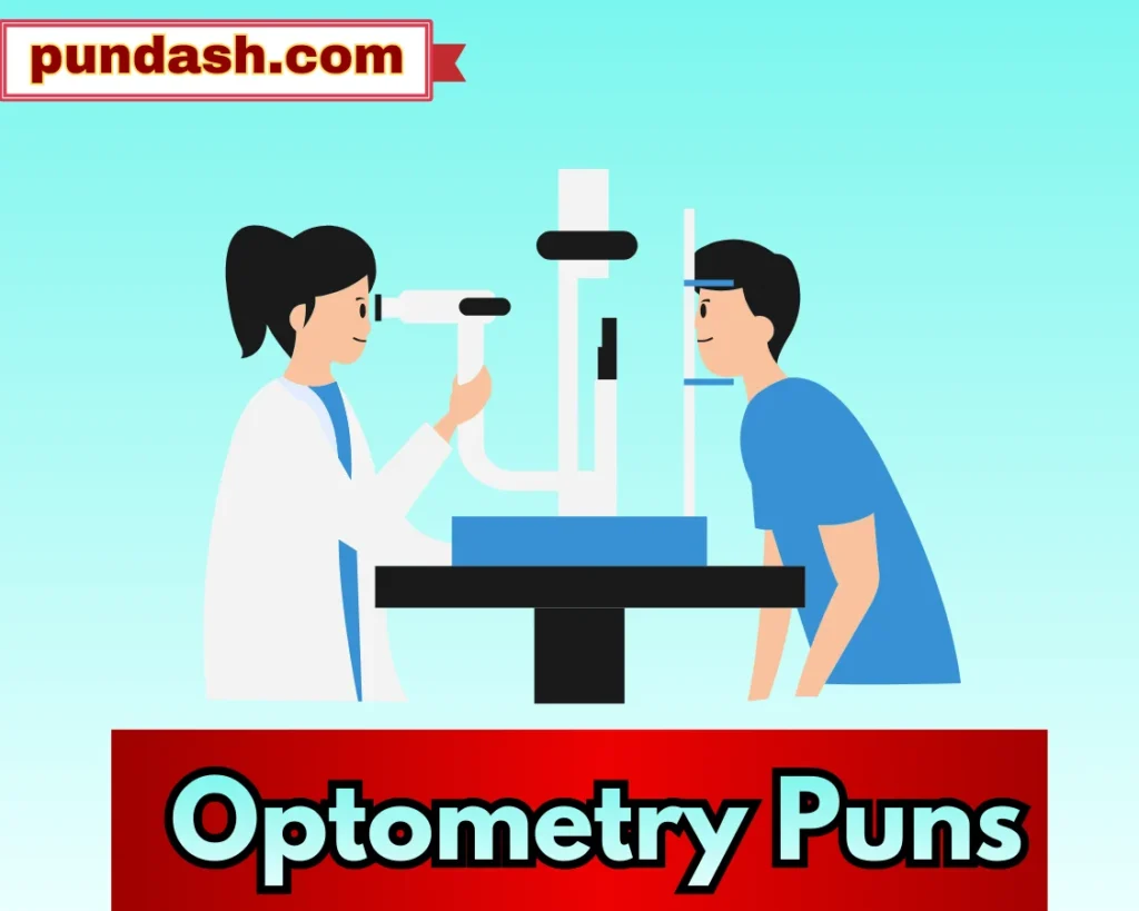 Optometry Puns