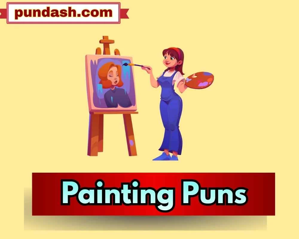 Painting Puns