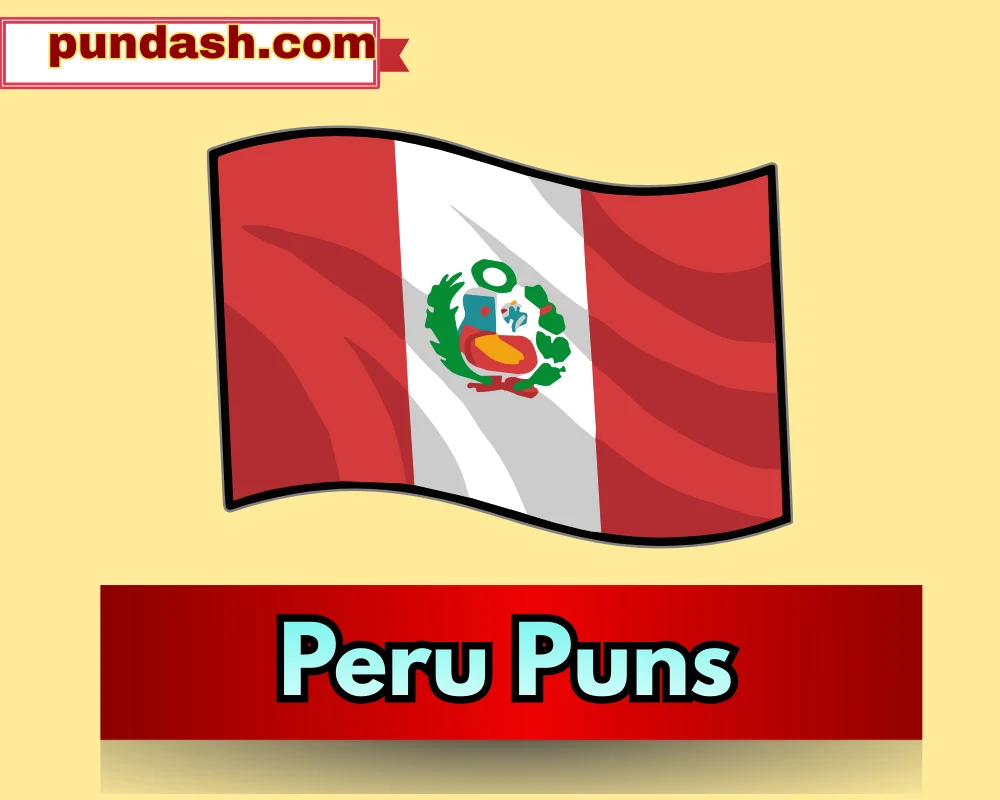 Peru puns