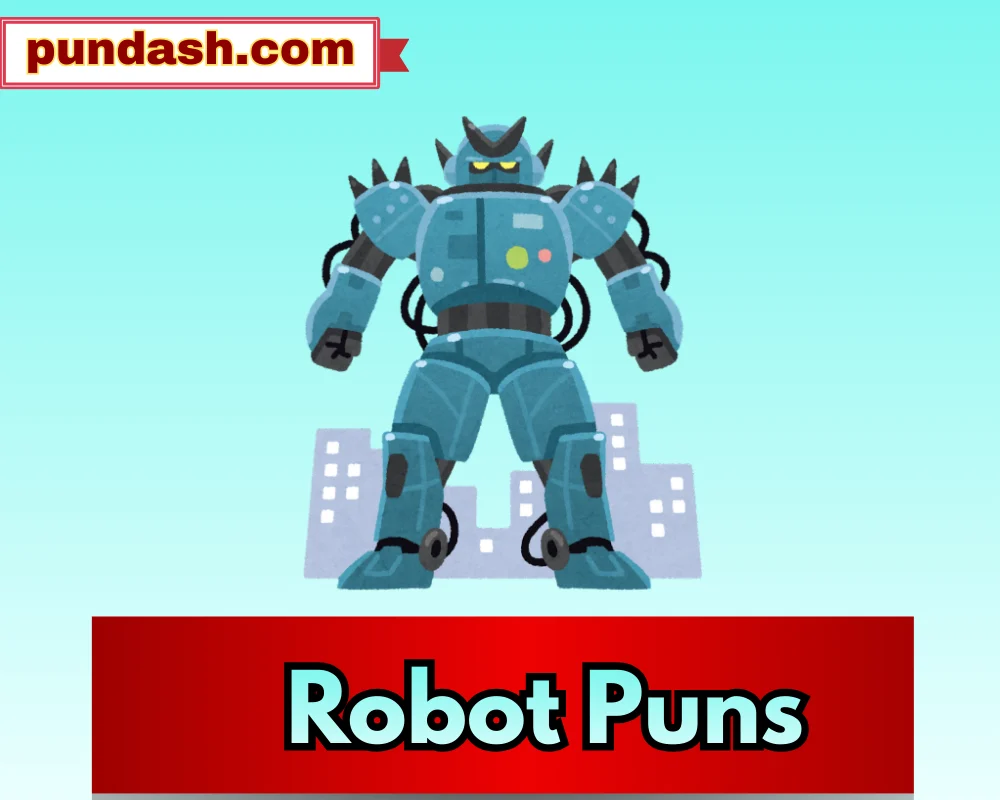 Robot Puns