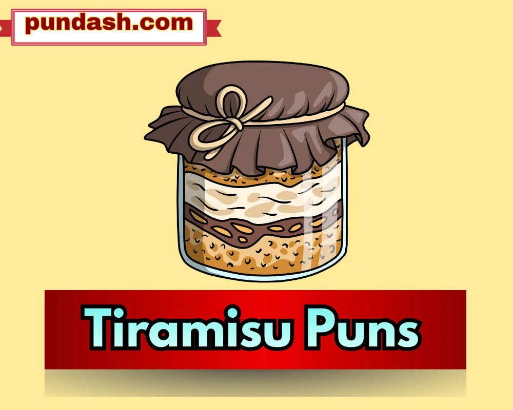 Tiramisu Puns