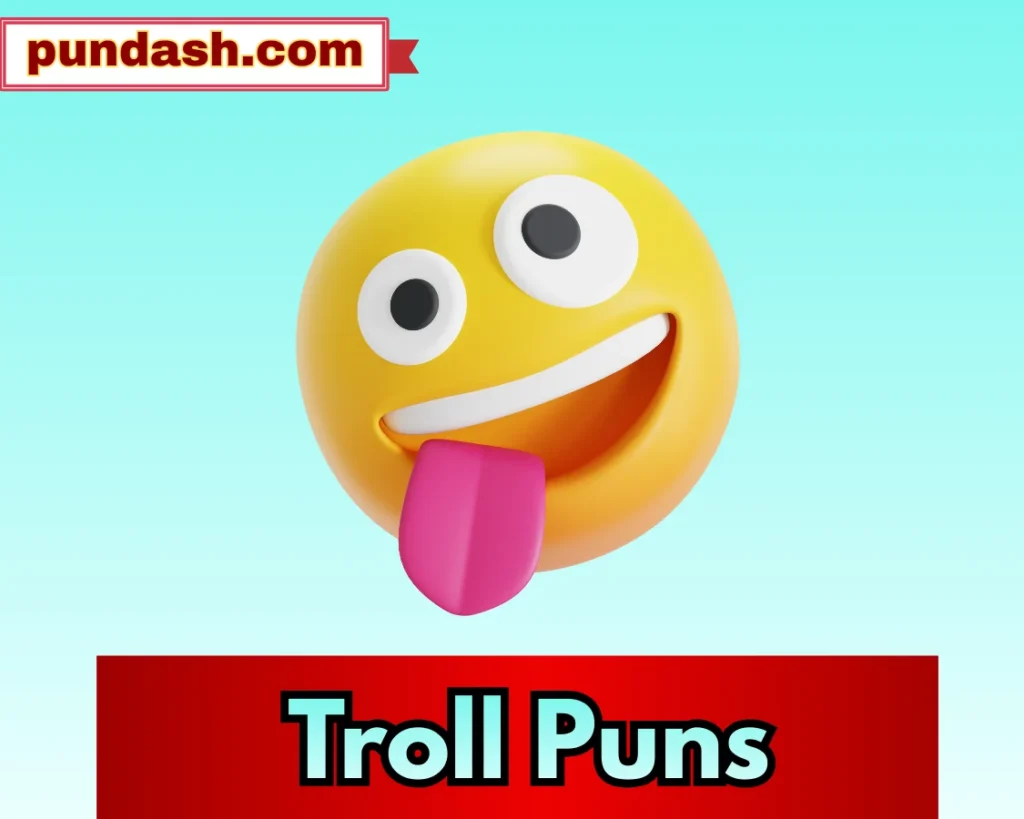Troll Puns