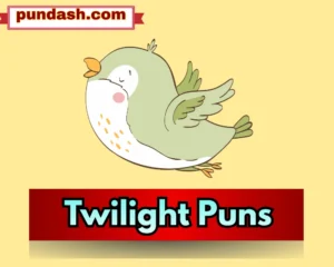 Twilight Puns