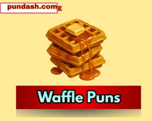 Waffle Puns