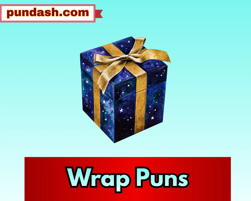 Wrap Puns