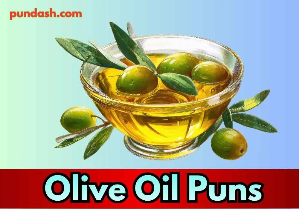 Amazing Kitchen Olive Oil Puns