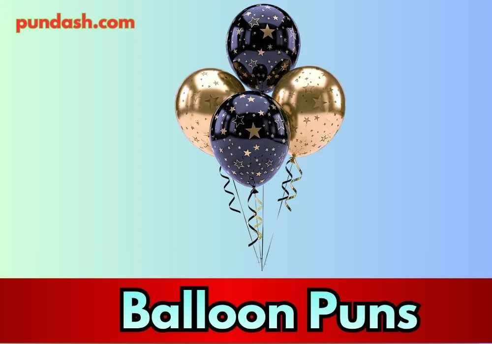Balloon Puns for Parties