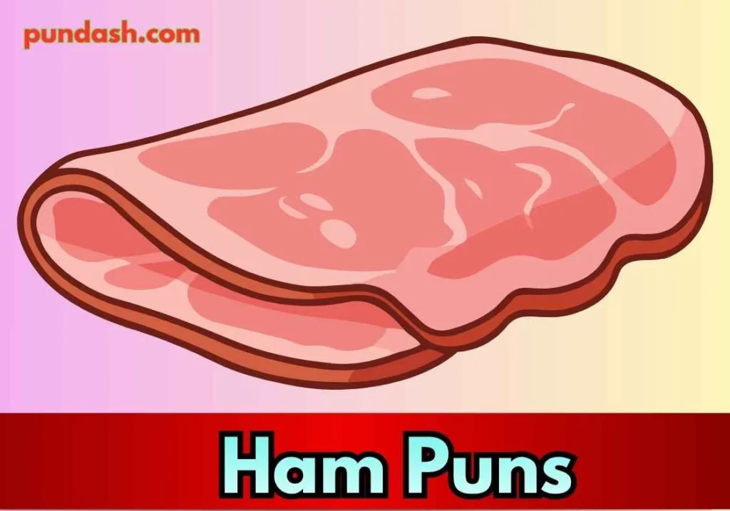 Best Ham Puns for Quotes & Posters
