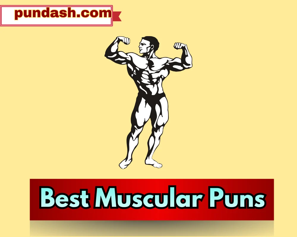 Best Muscular Puns