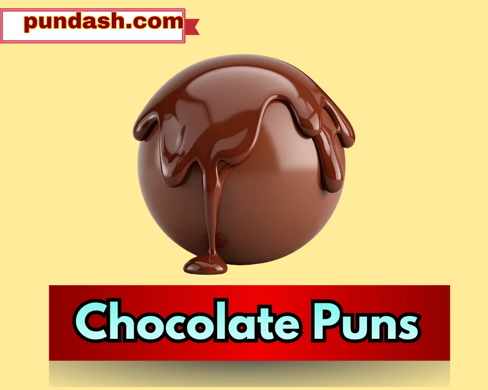 Chocolate Puns