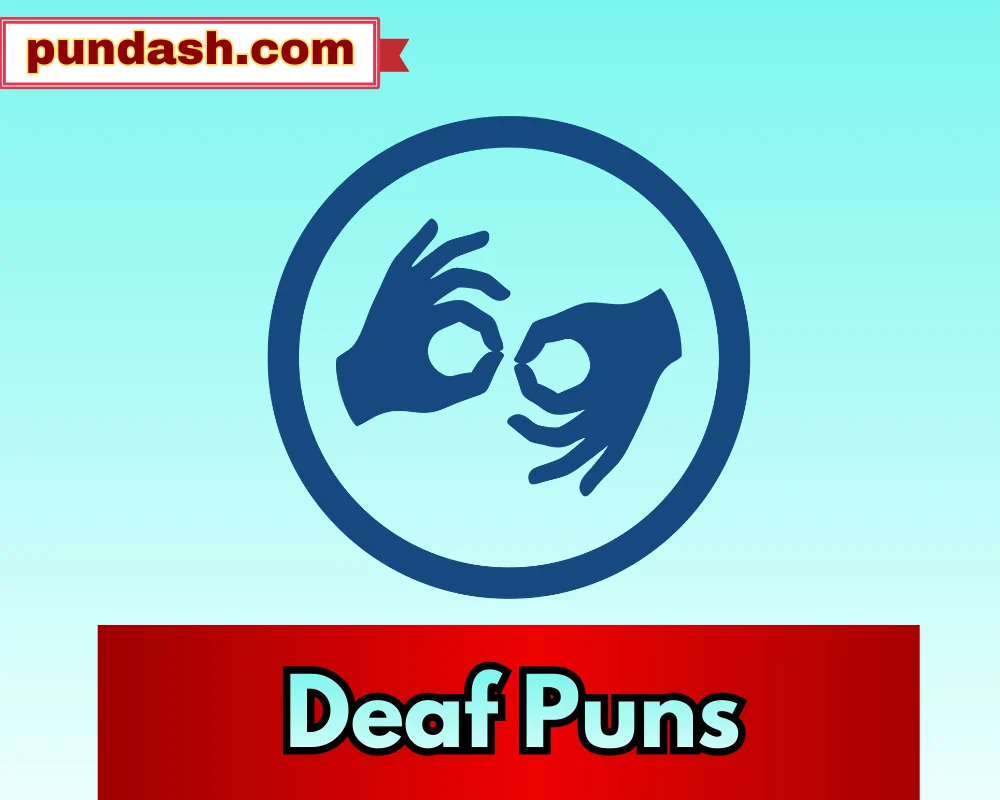 Deaf Puns