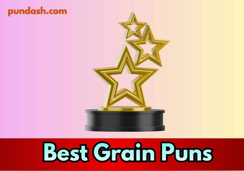 Farming & Harvest Grain Puns Straight From Fields 