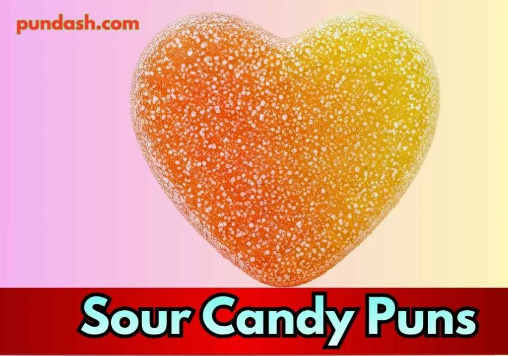 Fresh Zesty Sour Candy Pun Ideas 