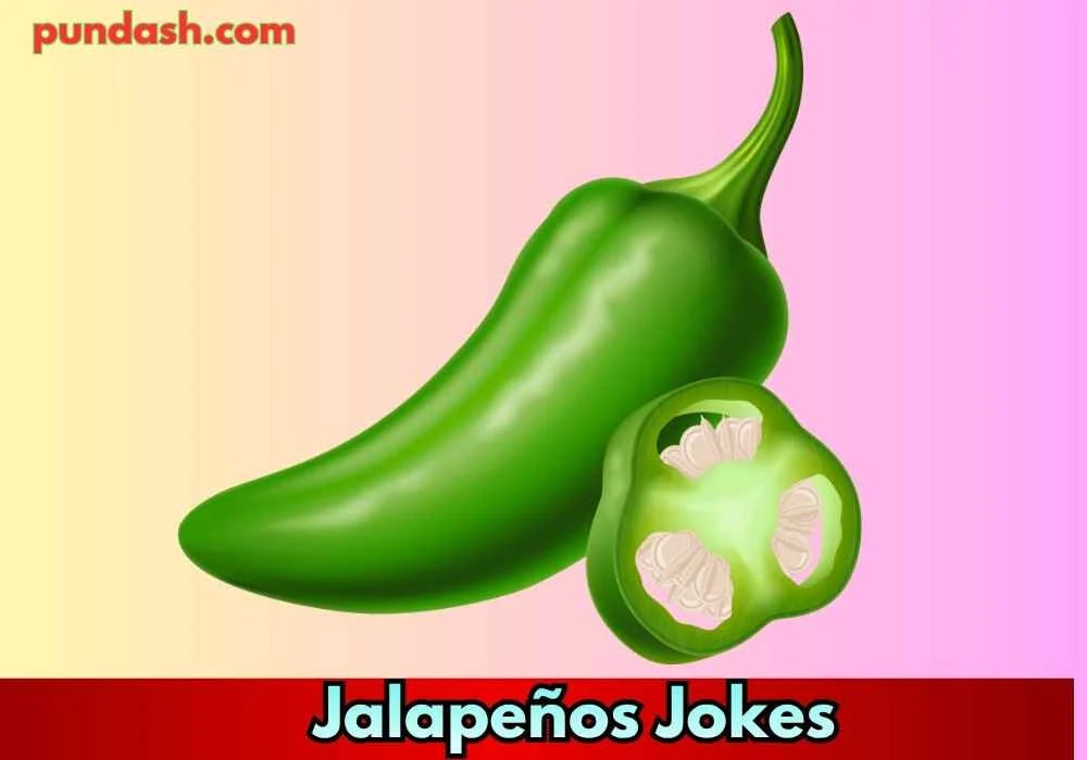 Funny Jalapeños Puns for Captions