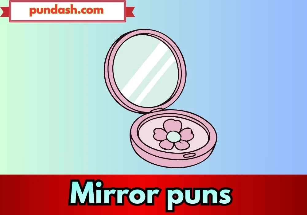 Funny mirror jokes to brighten your wall 