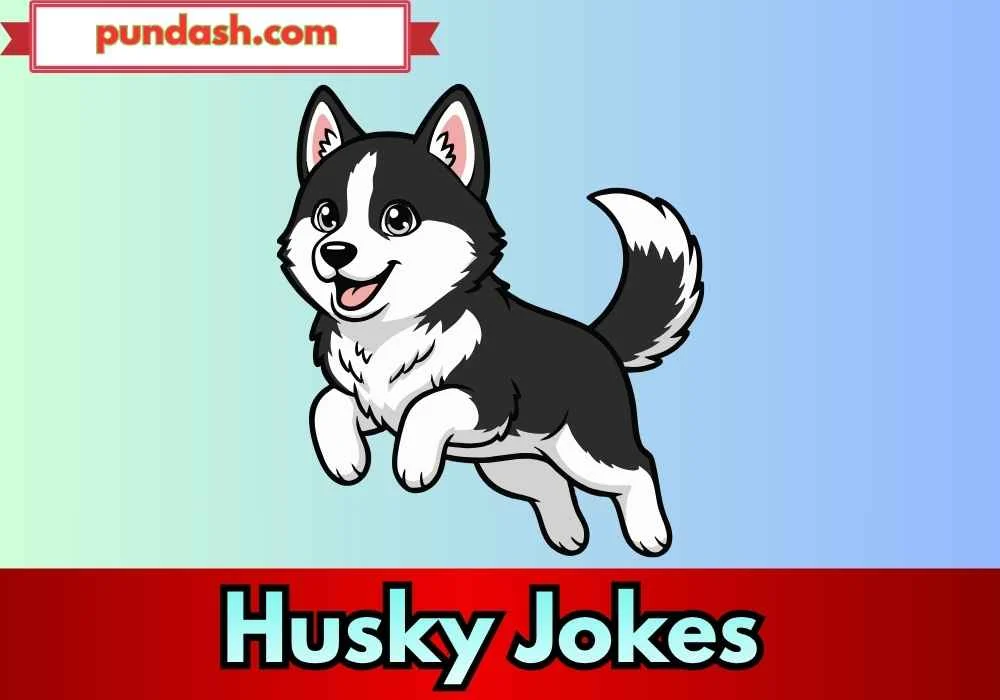Howling Husky Jokes for Dog Fans 