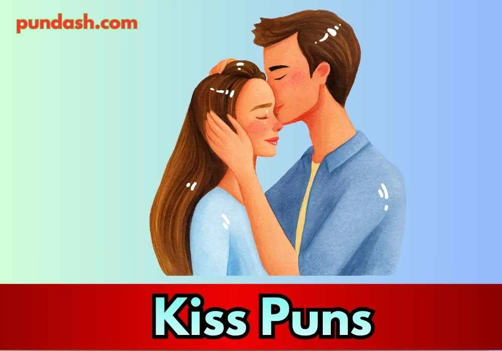 Kiss Puns for Valentine’s Day