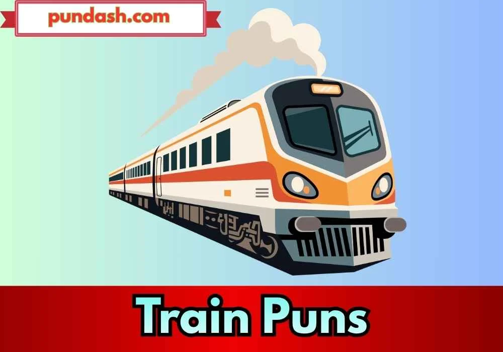 Track Tales Train Puns 