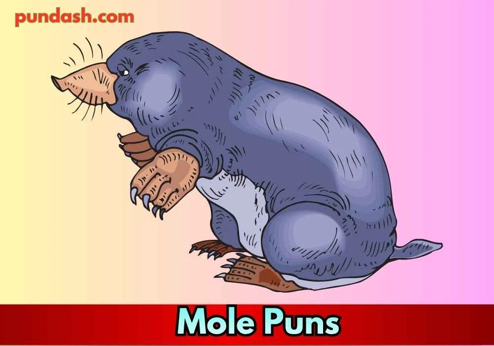 Animal-Themed Mole Puns 