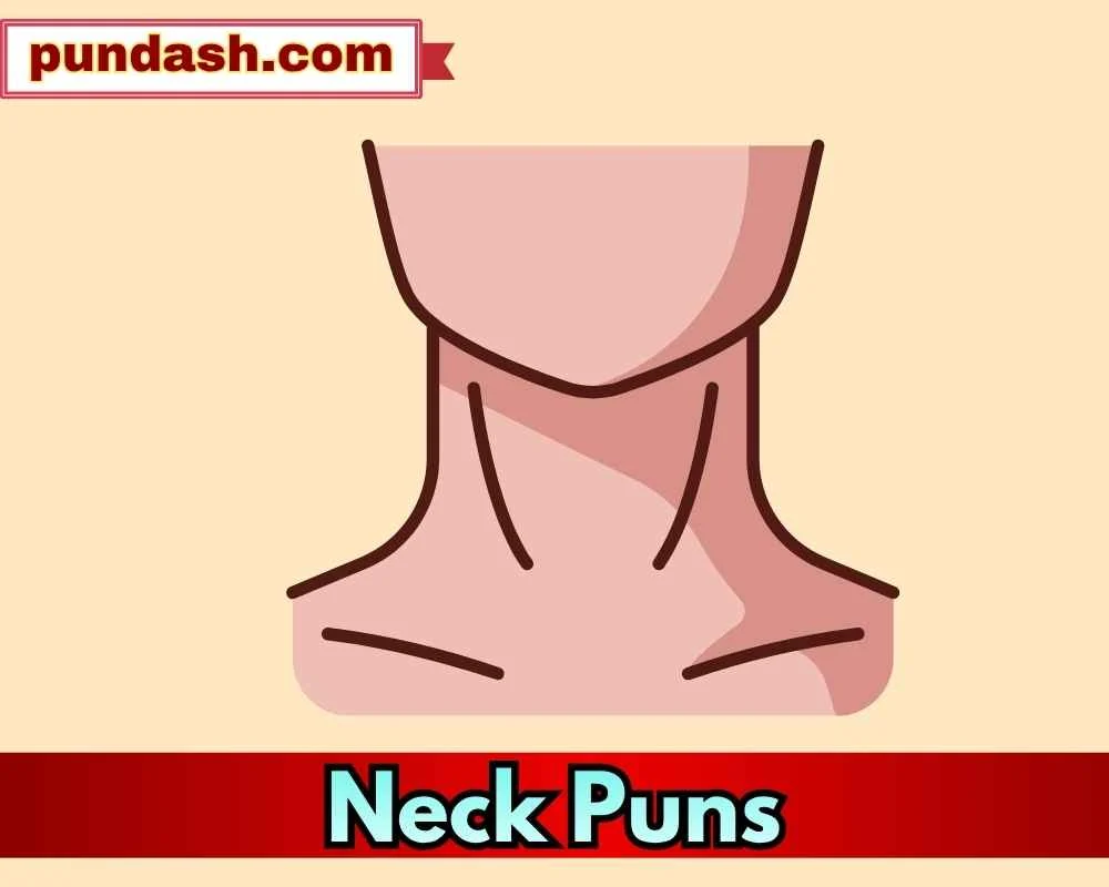 Funny Neck Puns for Instagram Captions