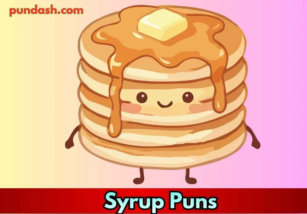 Golden Breakfast Syrup Puns
