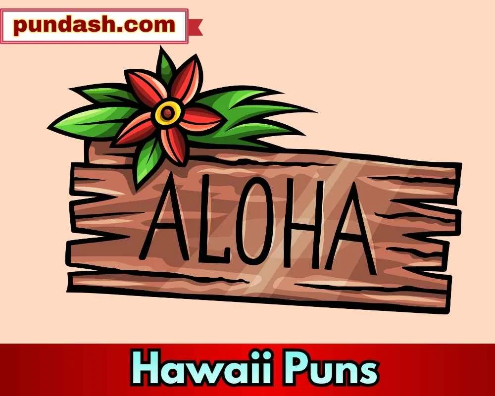 Hawaii Love Puns