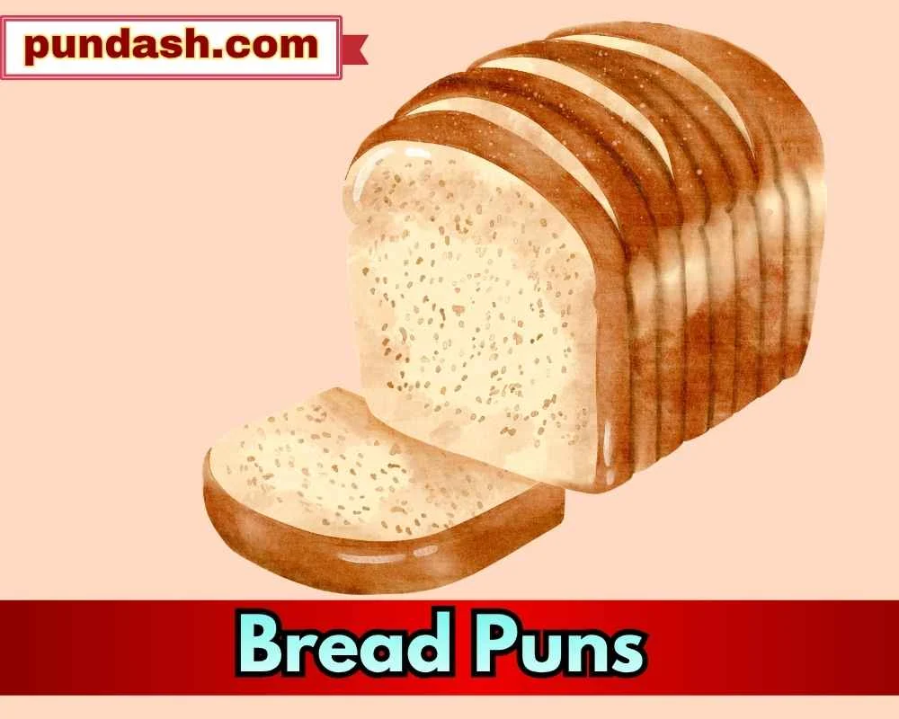 Hearty Bread Puns Everyone Loves