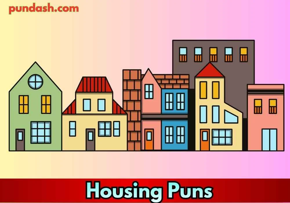 Housing Puns for Social Media Shares