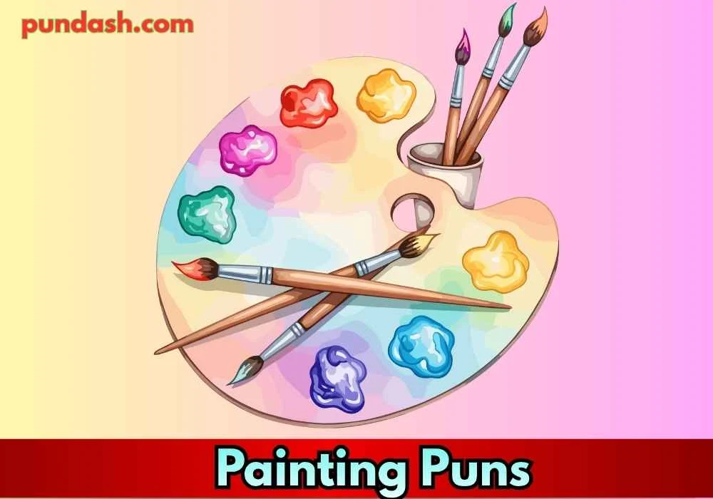 Palette-Perfect Puns