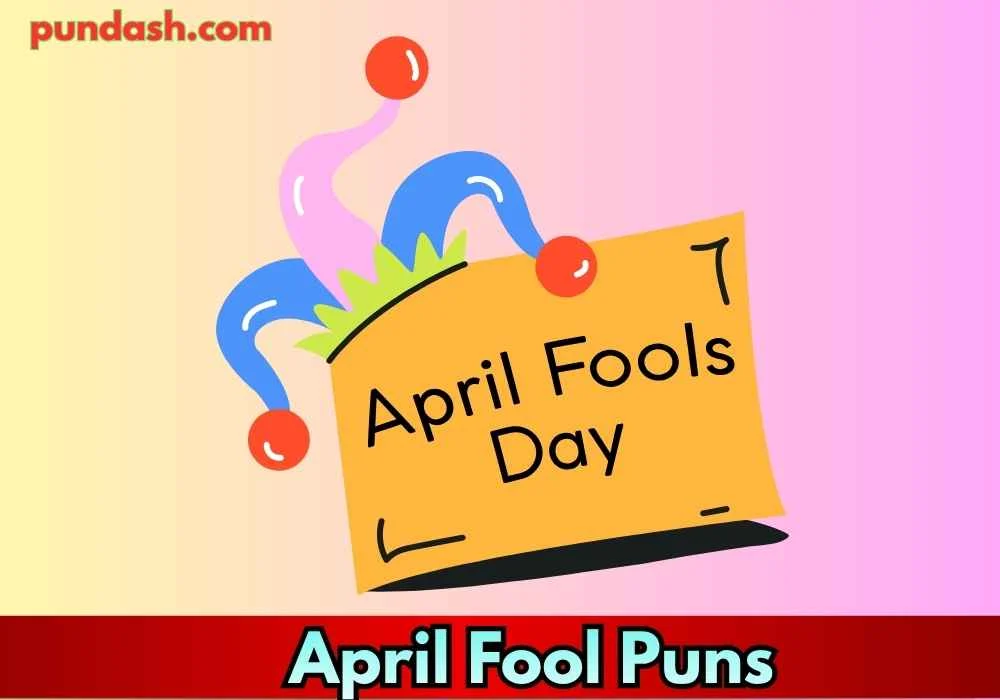 Random April Fool Puns