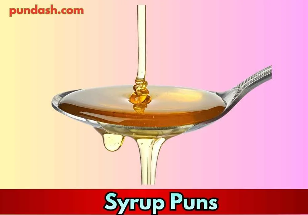 Seasonal Syrup Puns for Any Time