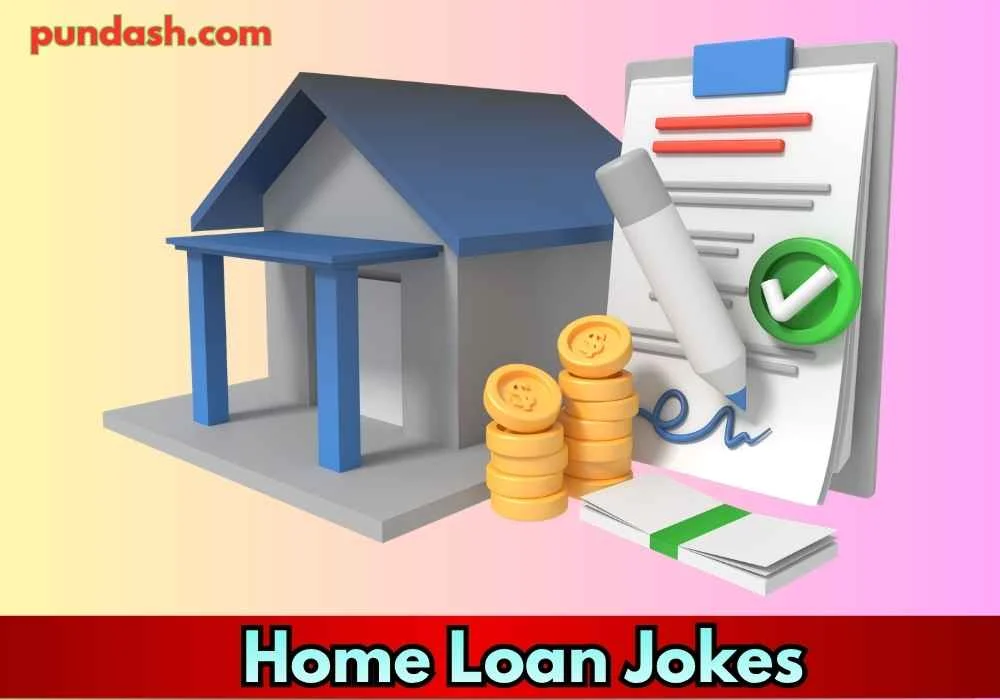 Smart Mortgage Humor Ideas