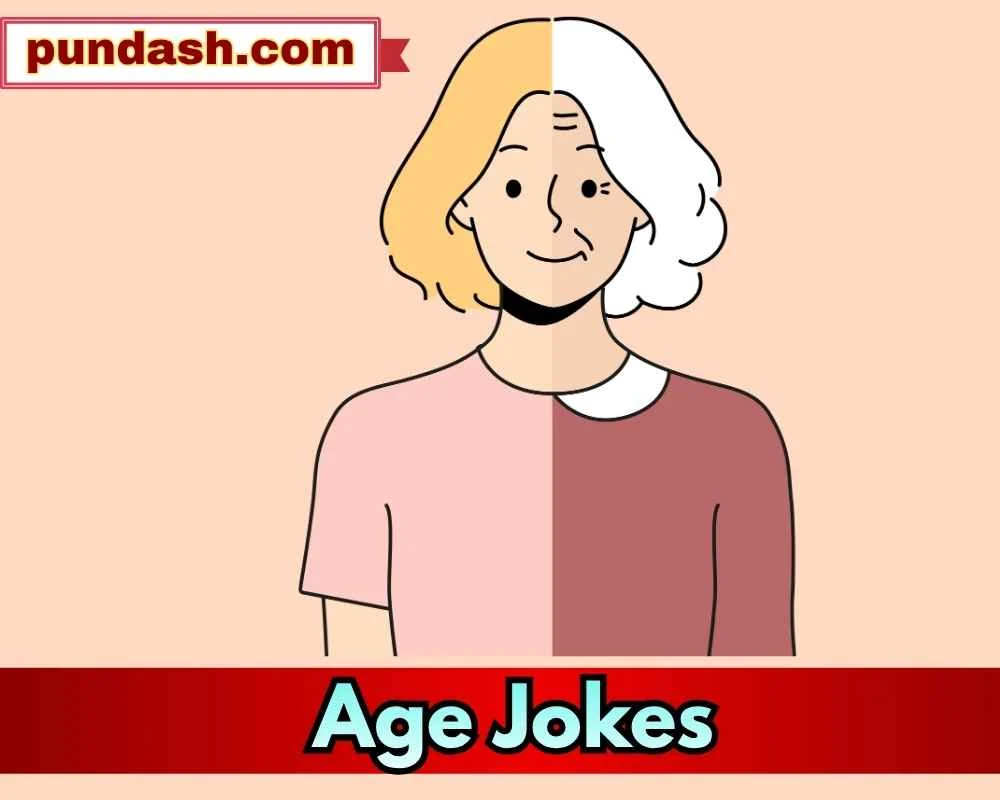 Timeless Age Jokes