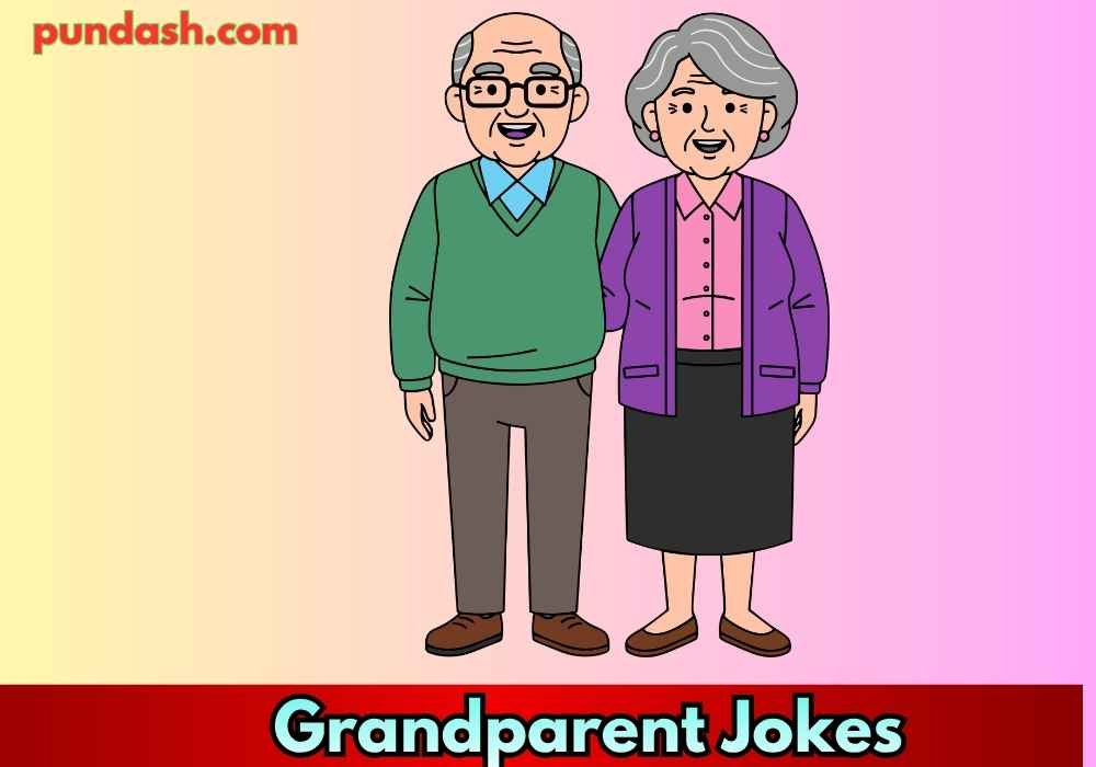 Classic Grandparent One-Liners