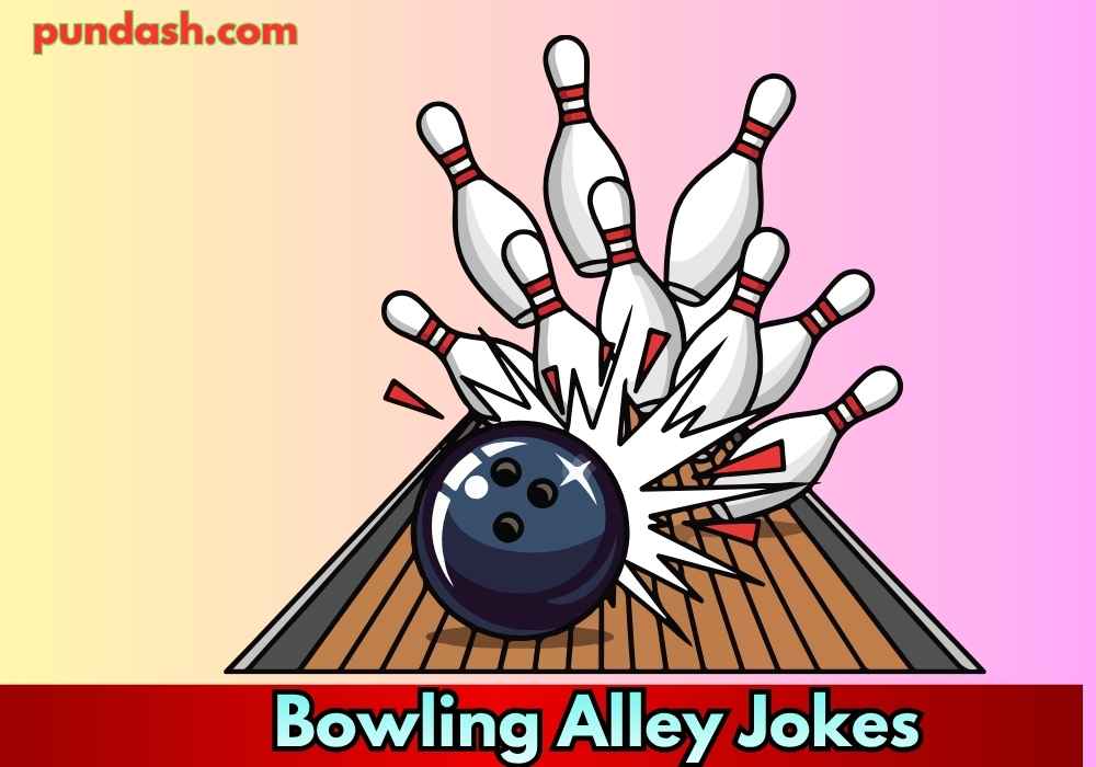 Pinsetter Puns