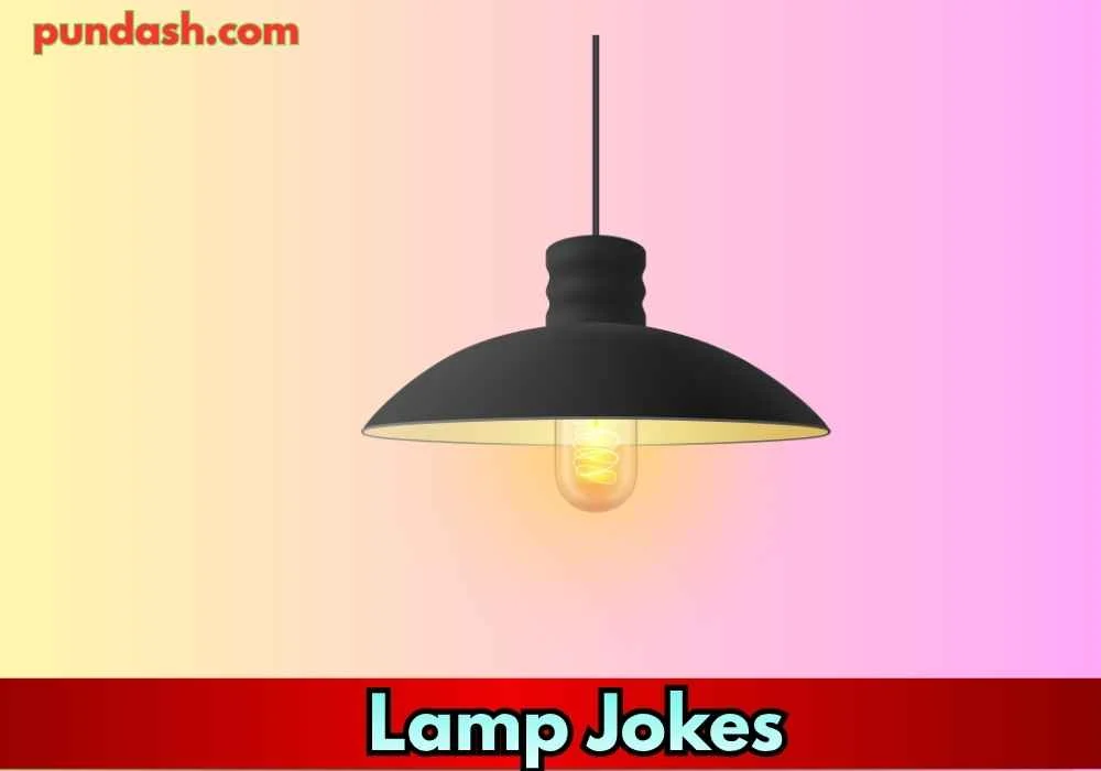 Punny Lamp Jokes