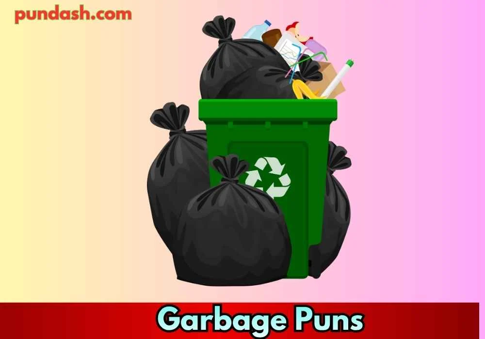 Short Garbage Puns for Quick Laughs
