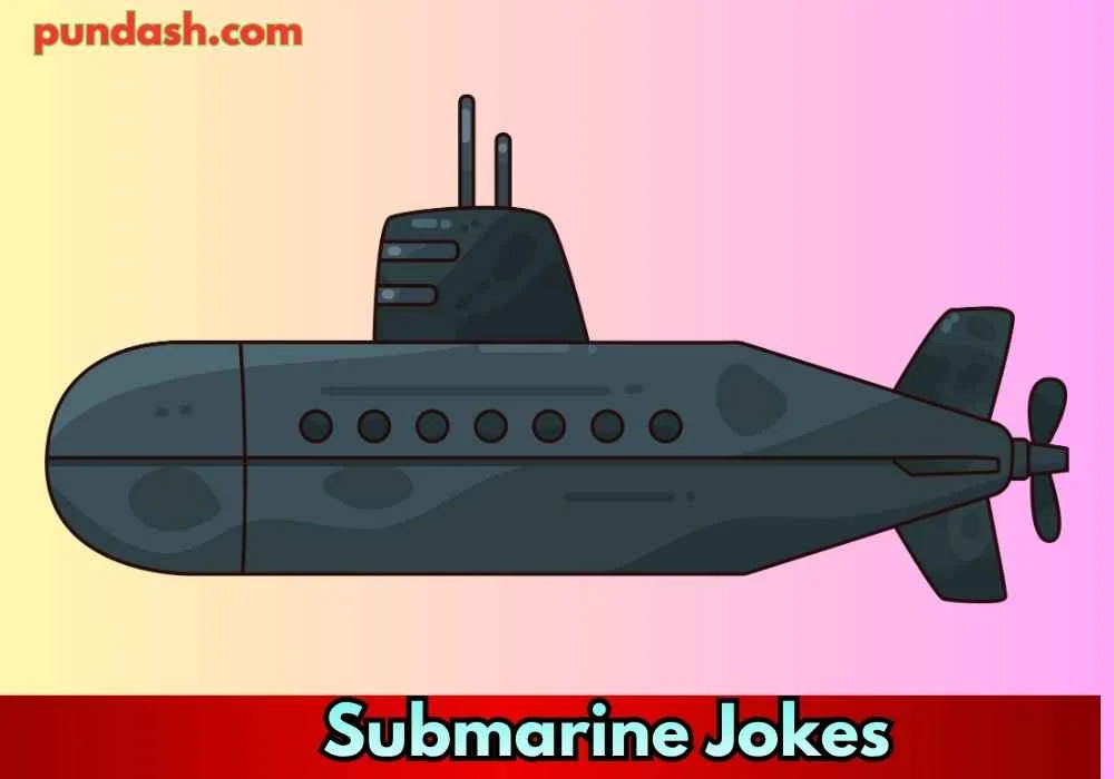 Short Submarine Jokes for Quick Laughs
