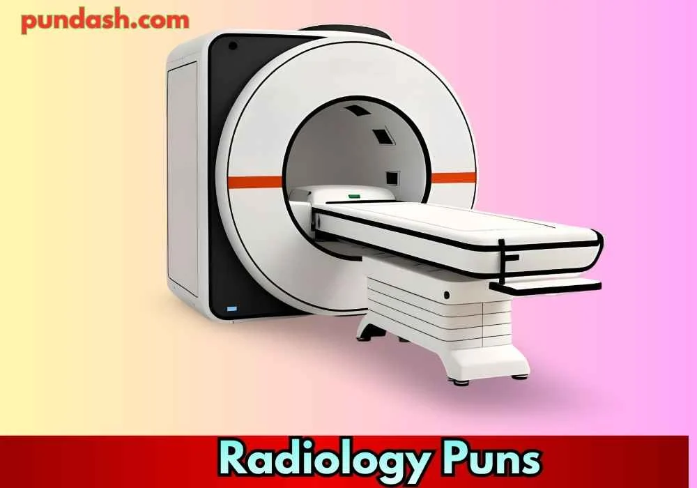  X-Ray Puns