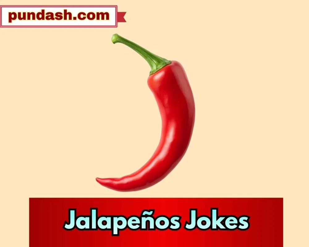 Jalapeños Jokes