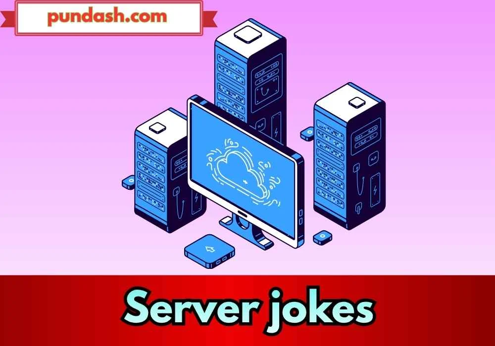 Server jokes
