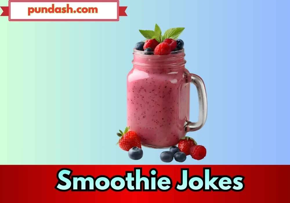 Smoothie Jokes